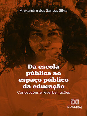 cover image of Da escola pública ao espaço público da educação